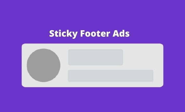 How to Create Sticky Footer Ads