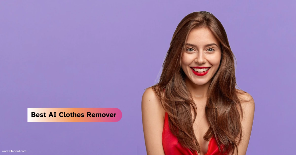 Best AI Clothes Remover Tools
